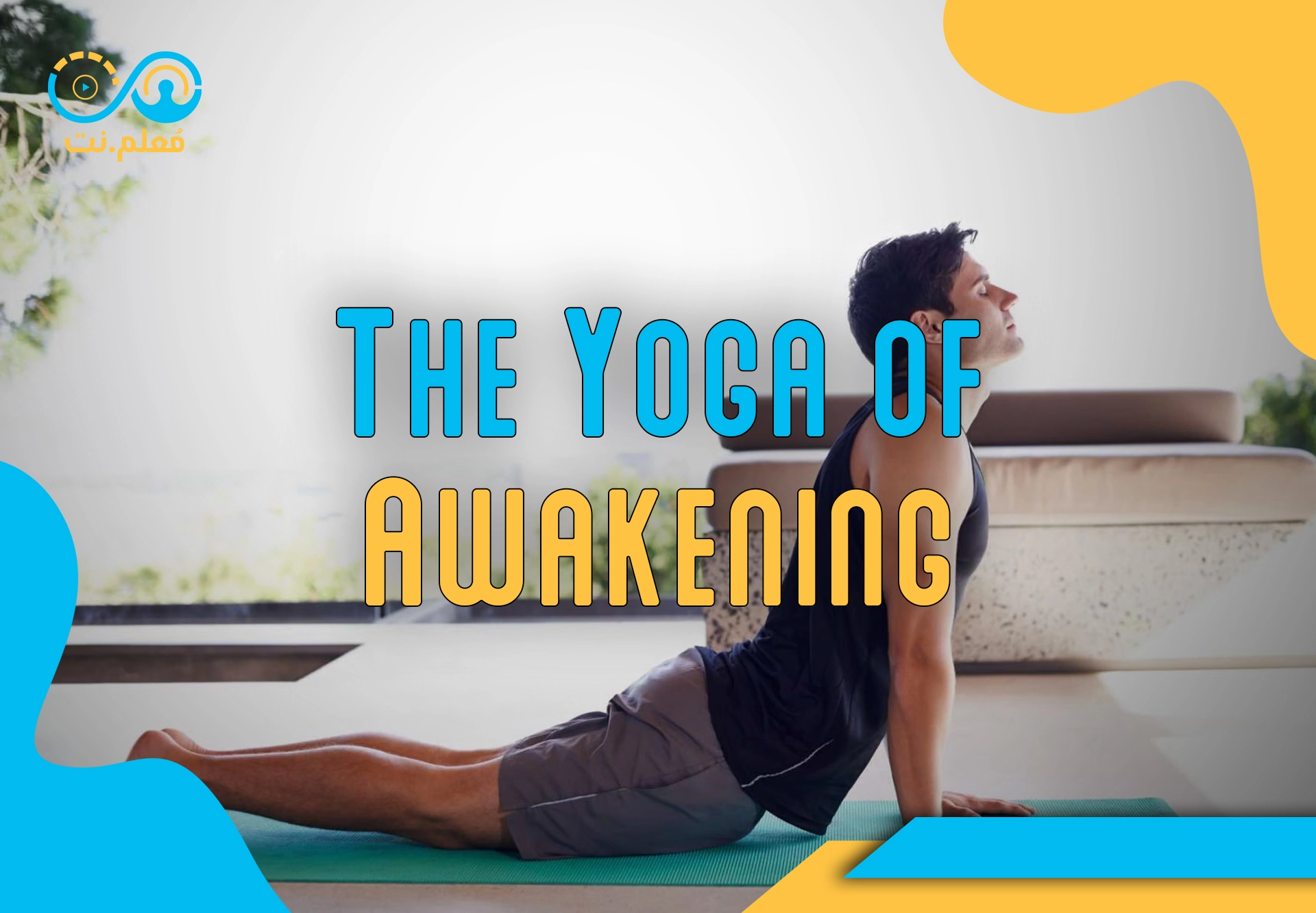 The Yoga of Awakening